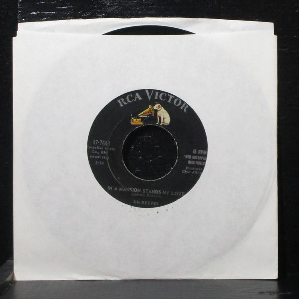 Jim Reeves - He'll Have To Go / In A Mansion Stands My Love 7" VG+ RCA 47-7643 - Shuga Records