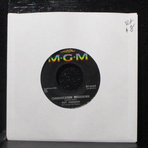 Roy Orbison - Communication Breakdown 7" VG+ MGM K13634 USA 1966 - Shuga Records