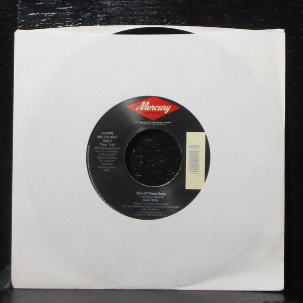 Mark Wills - Loving Every Minute / One Of These Days 7" Mint- 088 172 204-7 USA - Shuga Records