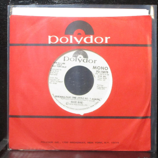 Rare Bird - Birdman - Part One 7" Mint- Polydor PD-15079 USA 1972 - Shuga Records