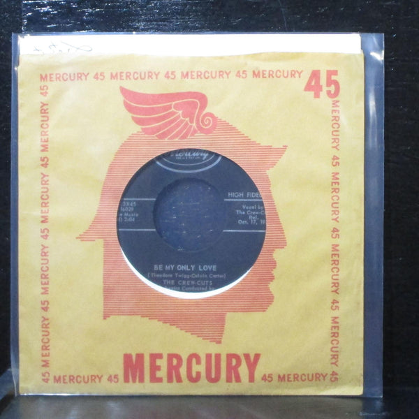 The Crew-Cuts - Be My Only Love / I Like It Like That 7" VG+ Mercury 71223X45 - Shuga Records