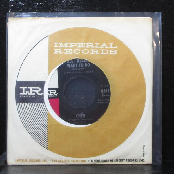 Cher - All I Really Want To Do / I'm Gonna Love You 7" VG+ Imperial 66114 USA - Shuga Records