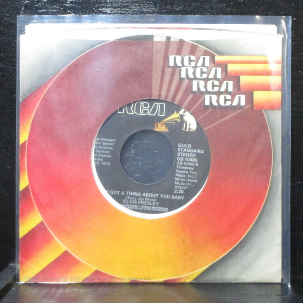 Elvis Presley - I've Got A Thing About You Baby 7" VG+ RCA GB-10485 USA 1974 - Shuga Records