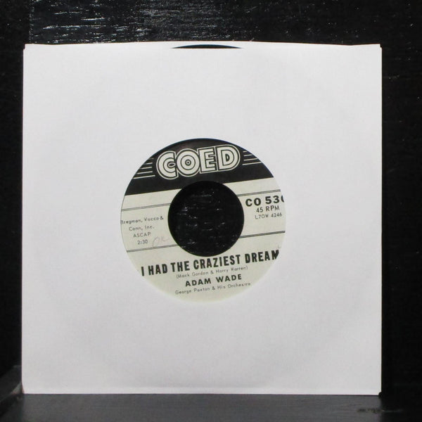 Adam Wade - I Can't Help It / I Had The Craziest Dream 7" VG+ Promo Coed CO 530 - Shuga Records