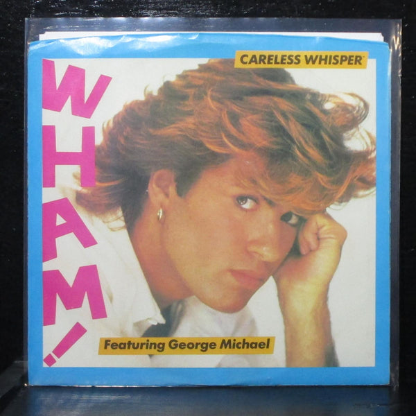 Wham! feat. George Michael - Careless Whisper 7" Mint- Columbia 38-04691 USA - Shuga Records