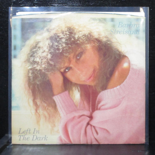 Barbra Streisand - Left In The Dark / Here We Are At Last 7" Mint- 38-04605 USA - Shuga Records