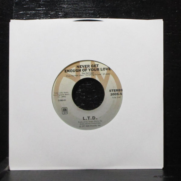 L.T.D. - Never Get Enough OF Your Love 7" VG+ A&M 2005-S USA 1977 - Shuga Records