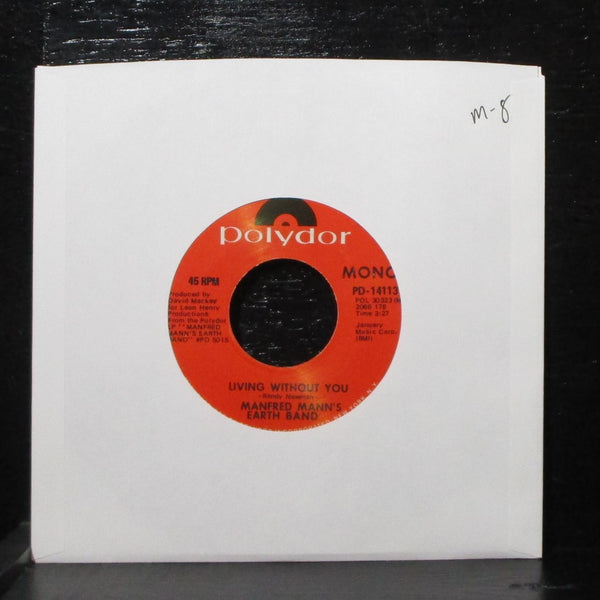 Manfred Mann's Earth Band - Living Without You 7" Mint- Polydor PD-14113 USA - Shuga Records