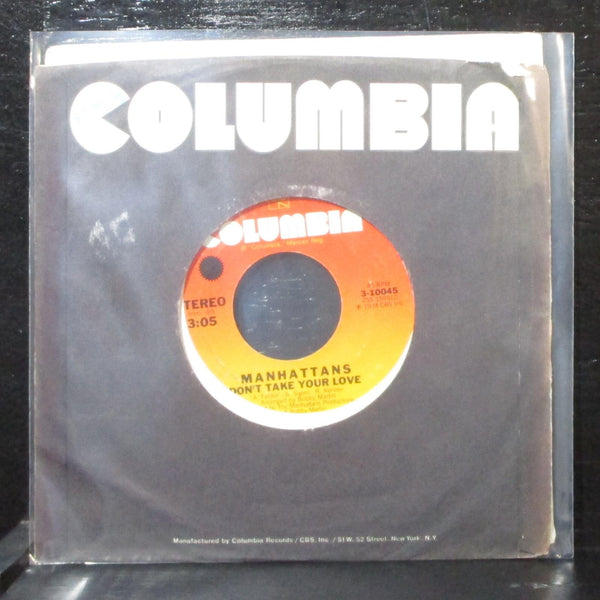 Manhattans - Don't Take Your Love / The Day The Robin Sang To Me 7" VG+ 3-10045 - Shuga Records