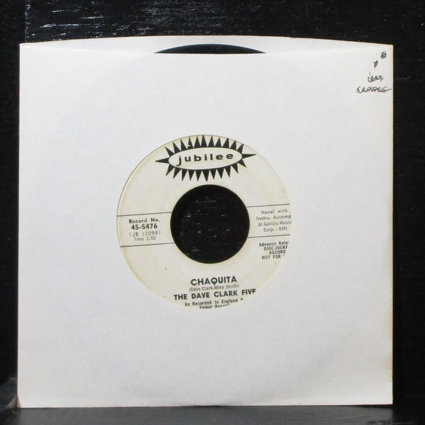 The Dave Clark Five - Chaquita / In Your Heart 7" VG- Low Promo Jubilee 45-5476 - Shuga Records