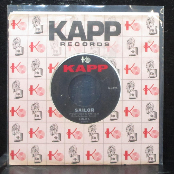 Lolita - Sailor (Your Home Is The Sea) / La Luna 7" VG+ Kapp K-349X USA 1960 - Shuga Records