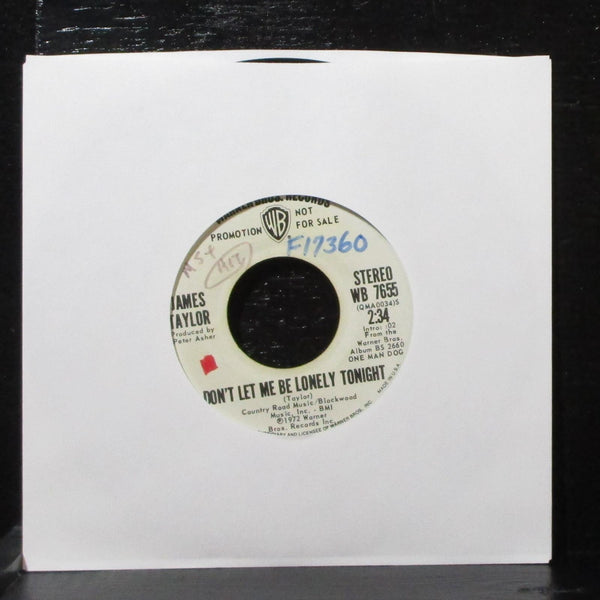 James Taylor - Don't Let Me Be Lonely Tonight 7" VG+ Promo WB 7655 USA 1972 - Shuga Records