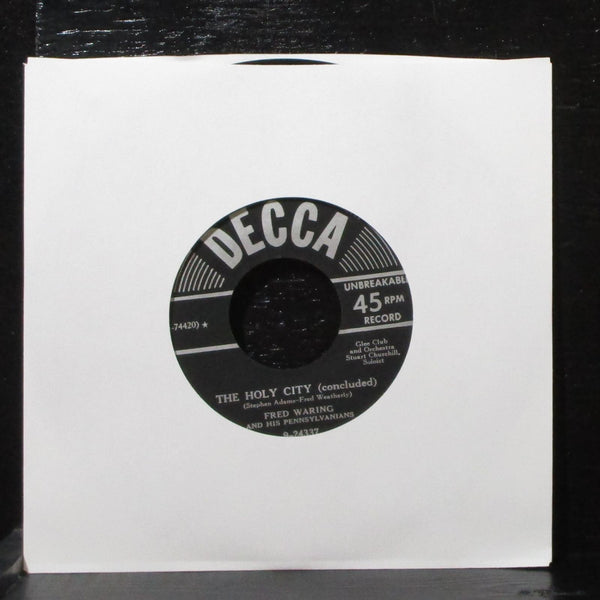 Fred Waring - The Holy City 7" VG+ Decca 9-24337 USA 1952 - Shuga Records