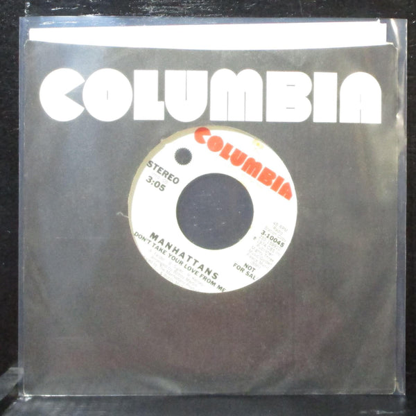 Manhattans - Don't Talk Your Love From Me 7" VG+ Promo Columbia 3-10045 USA 1974 - Shuga Records