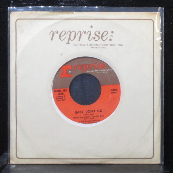 Sonny & Cher - Baby Don't Go / Walkin' The Quetzal 7" VG+ Reprise 0392 USA 1965 - Shuga Records