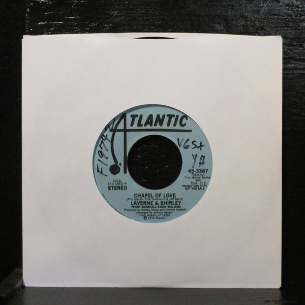 Laverne & ShirleyChapel Of Love VG+ Promo 7" Vinyl 45 Atlantic 45-3367 Pop 1976 - Shuga Records