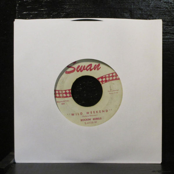 Rockin' Rebels  Wild Weekend VG 7" Vinyl 45 Swan S-4125 USA 1962 Surf Rock - Shuga Records