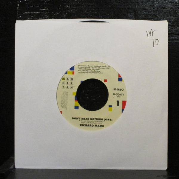 Richard Marx  Don't Mean Nothing Mint- 7" Vinyl 45 Manhattan B-50079 Rock 1987 - Shuga Records