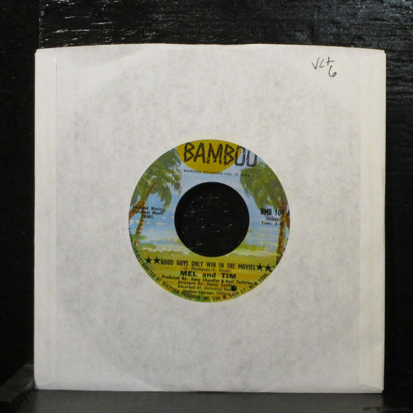Mel & Tim - Good Guys Only Win In The Movies 7" VG+ Bamboo BMB 109 USA 1969 - Shuga Records