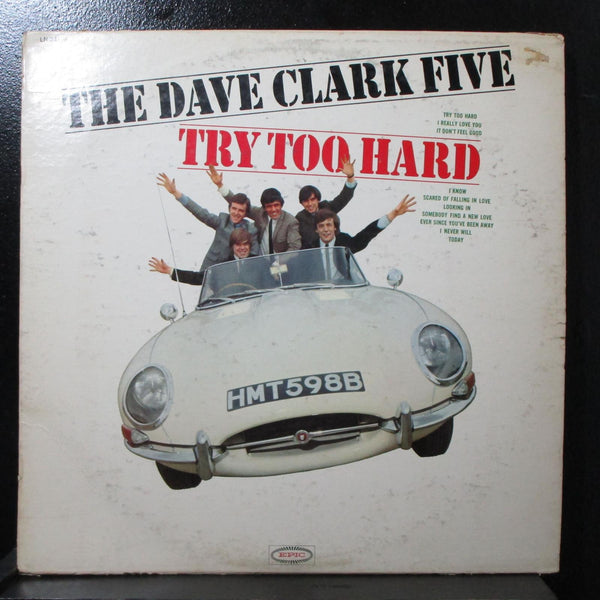 The Dave Clark Five - Try Too Hard LP VG+ 1st Mono Epic LN 24198 USA 1966 - Shuga Records