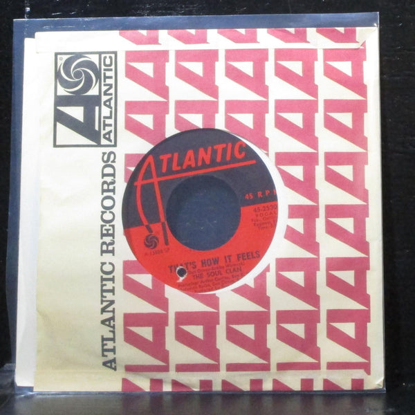 The Soul Clan - Soul Meeting / That's How It Feels 7" Mint- Atlantic 45-2530 USA - Shuga Records