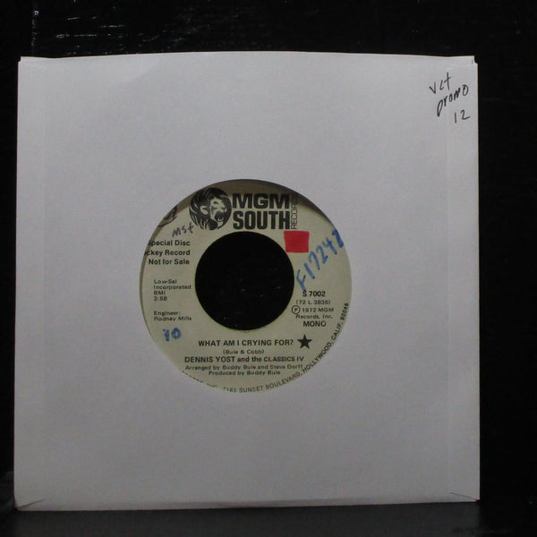 Dennis Yost - What Am I Crying For? 7" VG+ Promo MGM S 7002 USA 1972 - Shuga Records
