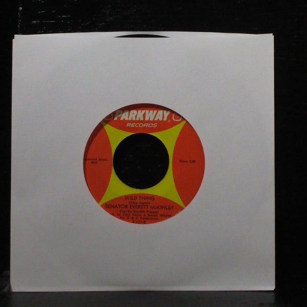 Senator Bobby / Senator Everett McKinley - Wild Thing 7" VG+ Parkway P-127 USA - Shuga Records