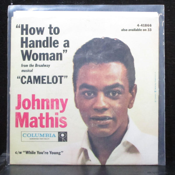 Johnny Mathis - HowTo Handle A Woman / While You're Young 7" VG+ Promo 4-41866 - Shuga Records