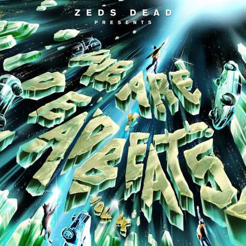 Zeds Dead ‎– We Are Deadbeats Vol. 4 - New 2 LP Record 2020 Deadbeats Vinyl - Dubstep / Trap