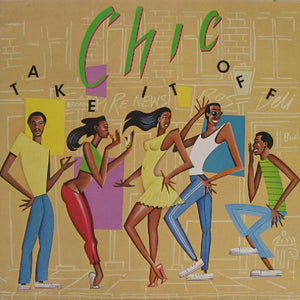 Chic - Take It Off VG - 1981 Atlantic Stereo USA - Funk / Disco
