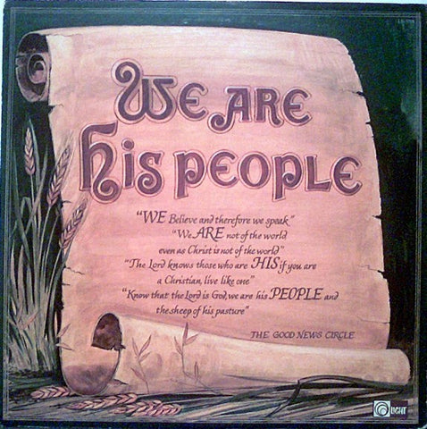 Good News Circle – We Are His People - VG- Lp Record 1976 USA Original Vinyl - Rock / Folk Rock / Xian