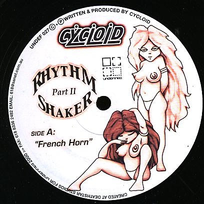 Cycloid – Rhythm Shaker Pt. II - New 12" Single Record 2000 Undefined Australia Vinyl - Hard House / Techno