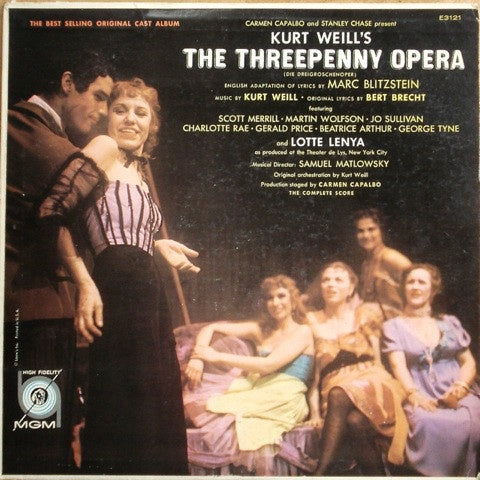 Kurt Weill, Marc Blitzstein ‎– The Threepenny Opera (Die Dreigroschenoper) - VG+ 1954 MGM Records USA Mono Lp - Soundtrack / Musical
