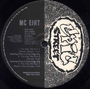 MC Eiht ‎– Tha Way We Run It  - Mint- 12" Promo Single Record 1997 USA - Gangsta Rap - Shuga Records