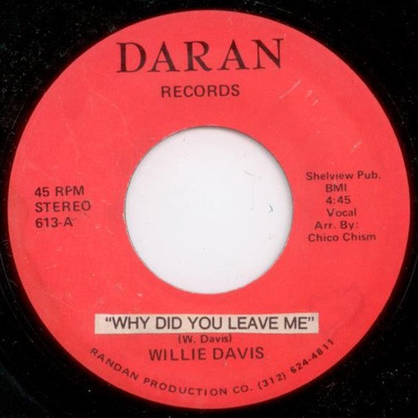 Willie Davis ‎– Why Did You Leave Me / I Learned My Lesson - VG+ 7" Single 45 Record 1960s Daran Chicago USA Vinyl - Funk / Northern Soul