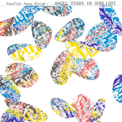 Pauline Anna Strom ‎– Angel Tears In Sunlight - New LP Record 2021 Rvng Intl. ‎USA Vinyl - Electronic / Ambient / Minimal / New Age