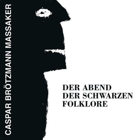 Caspar Brötzmann Massaker ‎– Der Abend Der Schwarzen Folklore - New LP Record 2019 Southern Lord Black Vinyl Reissue - Art Rock / Experimental