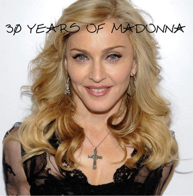 Madonna ‎– 30 Years Of Madonna - New Vinyl 2017 Limited Editon 2 Lp EU Import Pressing on Colored Vinyl - Pop / Remixes