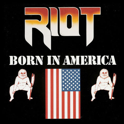 Riot ‎– Born In America (1983) - New LP Record 2015 Metal Blade USA Limited Edition Vinyl Reissue - Heavy Metal / Hard Rock