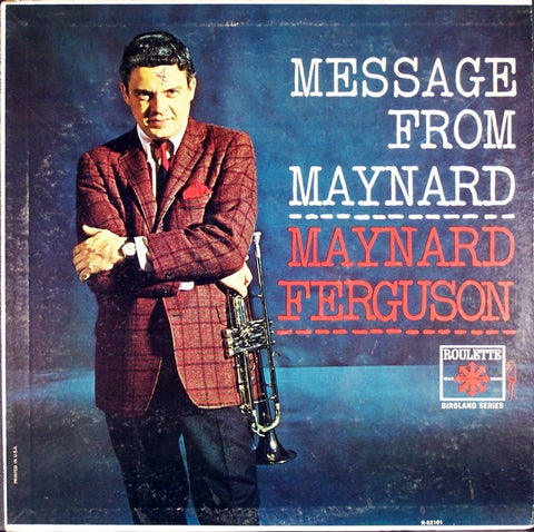 Maynard Ferguson ‎– A Message From Maynard - VG Lp Record 1963 Roulette USA Mono Vinyl - Cool Jazz