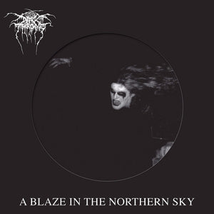 Darkthrone - A Blaze in the Northern Sky - New Vinyl Record 2017 Peaceville Records Limited Edition Picture Disc Pressing - Black Metal / Blackened Death Metal / Legendary Albums