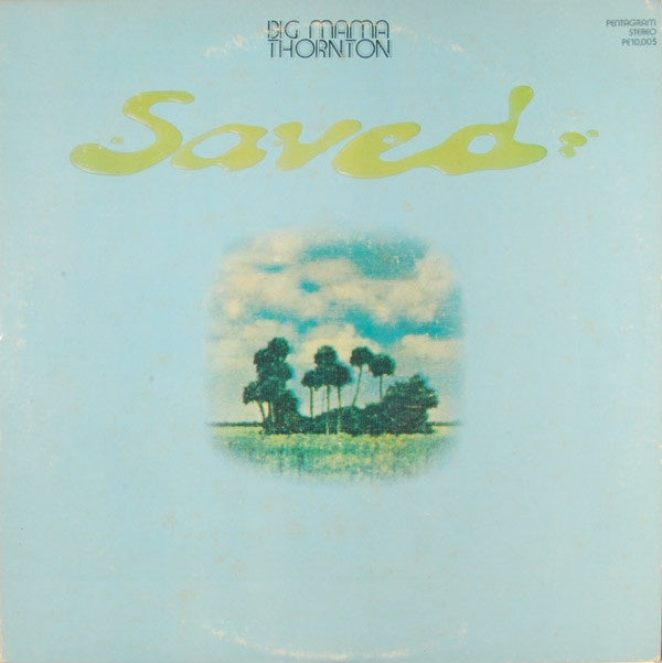 Big Mama Thornton ‎– Saved - VG Lp Record 1971 USA Original Vinyl - Blues - Shuga Records