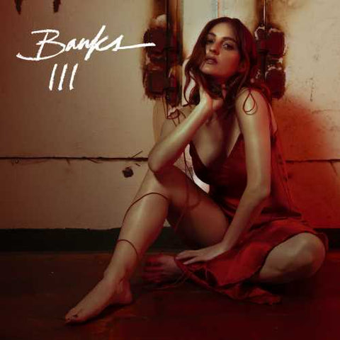 Banks - III - New LP Record 2019 Harvest Vinyl - Pop / Synth-pop
