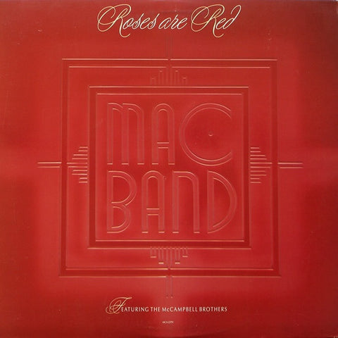 Mac Band Featuring The McCampbell Brothers - Roses Are Red - Mint- 12" Single 1988 MCA USA - Soul