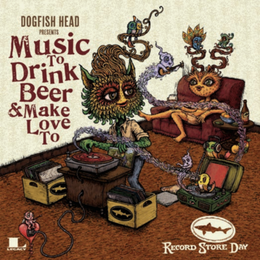 Various ‎– Dogfish Head Presents Music to Drink Beer & Make Love to - New Lp Vinyl 2018 USA Record Store Day - Baby Makin' Music