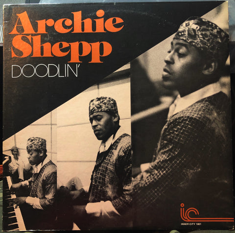 Archie Shepp ‎– Doodlin' - Mint- Lp Record 1976 Inner City USA Vinyl - Jazz