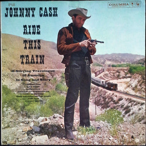 Johnny Cash ‎– Ride This Train - VG Lp Record 1960 USA Mono Original 6 Eye label - Country