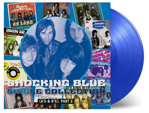 Shocking Blue - Singles Collection (A's & B's), Part 2 - New 2 Lp 2019 Music on Vinyl RSD Exclusive Compilation on Transparent Blue 180gram Vinyl - Rock / Psych Rock