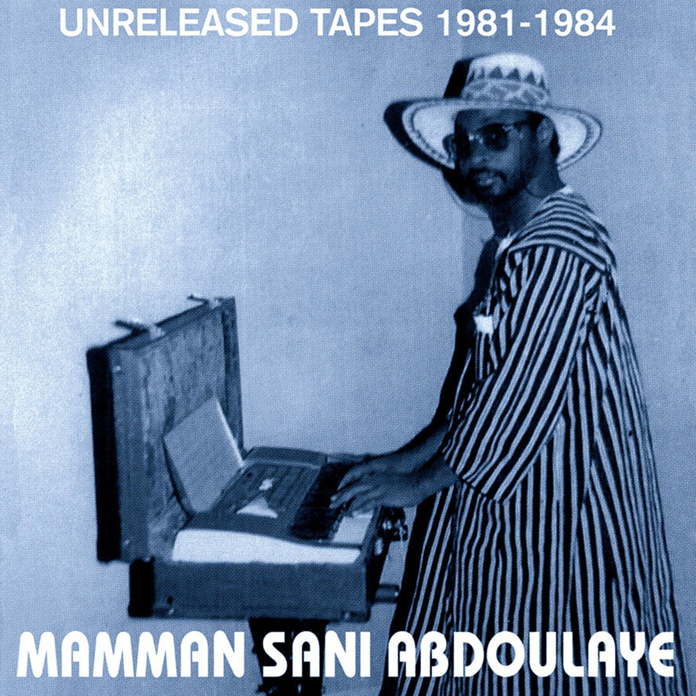 Mamman Sani - Unreleased Tapes 1981-1984 - New LP Record 2020 Sahel Sounds Vinyl - African Electronic - Shuga Records