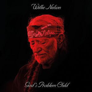 Willie Nelson - God's Problem Child - New Vinyl 2017 Legacy Recordings LP - Folk / Country